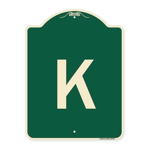 Designer Series Sign W/ Letter K, Green & Tan Heavy-Gauge Aluminum Sign, 24" x 18", G-1824-22944